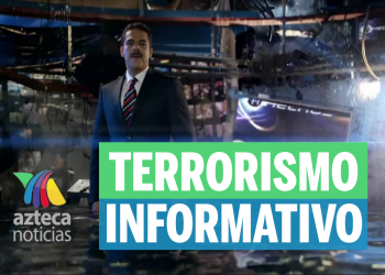 Ante el terrorismo mediático: expropiación de TV Azteca