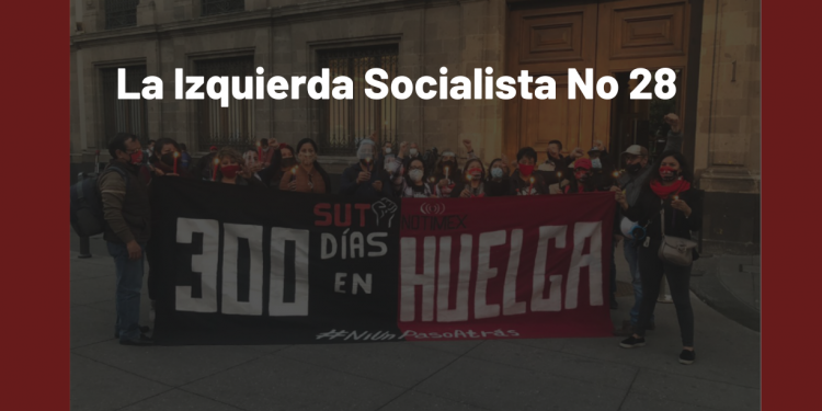 La Izquierda Socialista N° 28: Unidad de las luchas sindicales