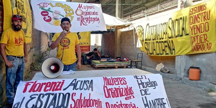 El Salvador: ¡A un mes de la huelga de hambre en Florenzi redoblemos la solidaridad!