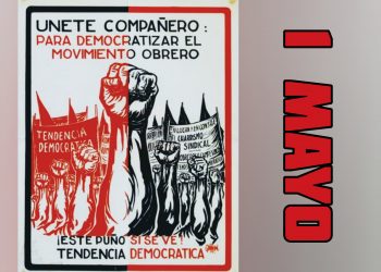 Los marxistas se movilizan para el Primero de Mayo