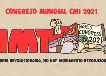 Congreso de la CMI 2021: El marxismo en marcha en todo el mundo