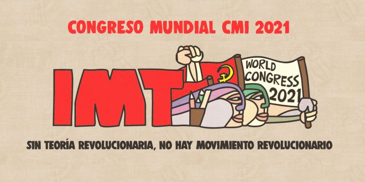Congreso de la CMI 2021: El marxismo en marcha en todo el mundo