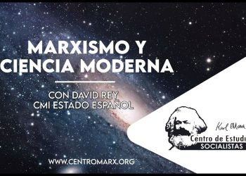 [Video] Marxismo y ciencia moderna