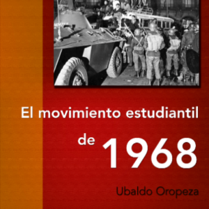 El movimiento estudiantil de 1968