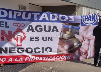 Ante las políticas privatizadoras del agua en Querétaro