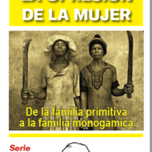 Origen de la Opresión de la Mujer