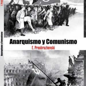 Anarquismo y Comunismo