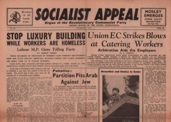 Una bandera limpia: Los trotskistas británicos se opusieron a la partición de Palestina en 1948