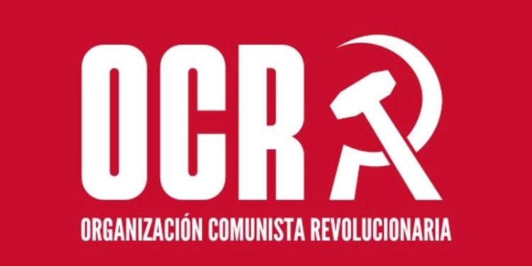 Estado Español: ¡Construir la Organización Comunista Revolucionaria!
