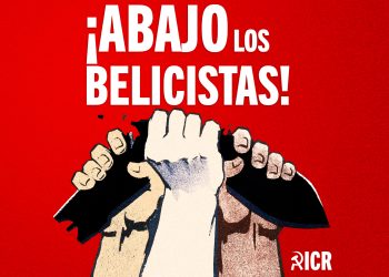 ¡Combatir el imperialismo y la guerra! Trabajadores del mundo, ¡uníos! Declaración de la Internacional Comunista Revolucionaria