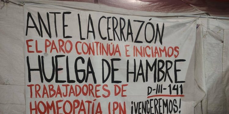 Paro laboral y emplazamiento a huelga de hambre de los trabajadores de Medicina y Homeopatía del IPN