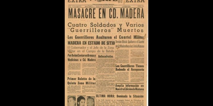 A 60 años del Asalto al Cuartel de Madera: El levantamiento campesino que incendió la Sierra